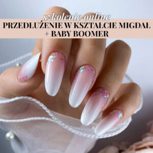 PRZEDŁUŻENIE W KSZTAŁCIE MIGDAŁ + baby boomer