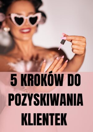 Ebook - 5 kroków do pozyskiwania klientek